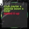 Club Caviar, Charlie Boon, ODF - Speed It Up