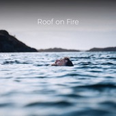 Roof On Fire artwork