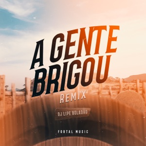 A Gente Brigou (feat. Mc Don Juan) [Remix]