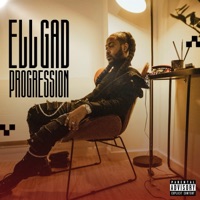 Ell Gad - Progression