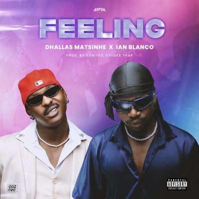 Feeling (feat. Dhallas Matsinhe & Ian Blanco) - Single