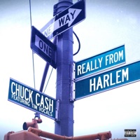 Really from Harlem (feat. Tim Vocals) - Single - Chuck Cash