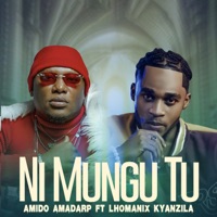Ni Mungu Tu (feat. lhomanix) - Single - Amido Amadarp
