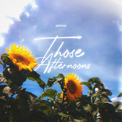 Those Afternoons - Single