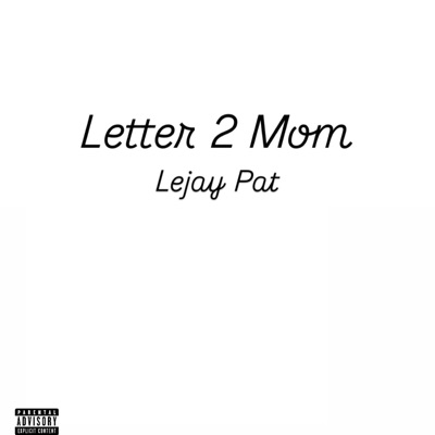 Letter 2 Mom - Single