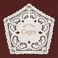 CAGES — MARYSE LETARTE
