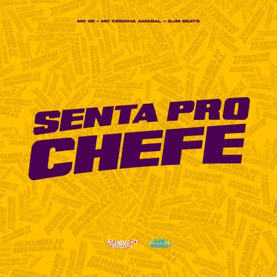 Senta pro Chefe - Single