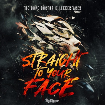Straight To Your Face - Single