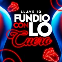 Fundio Con Lo Cuero - Single - Llave 10