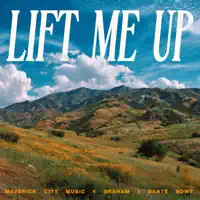 Lift Me Up