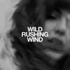 Wild Rushing Wind