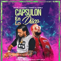 Capsulón en la Disco - Single - Sou El Flotador & Franco El Gorila