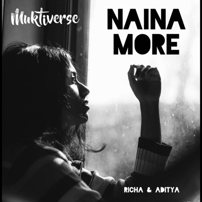Naina More (feat. Aditya Pathak) - Single