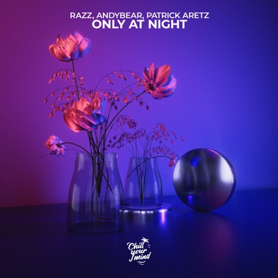 Only At Night - Single