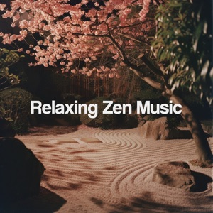Relaxing Zen Music