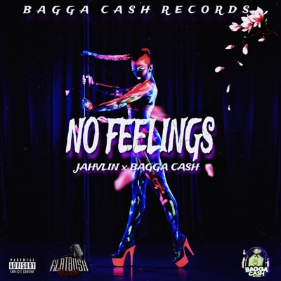 No Feelings (feat. Bagga Cash) - Single