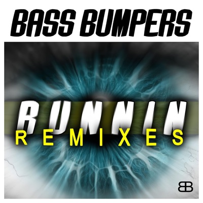 Runnin' (Remixes) - Single
