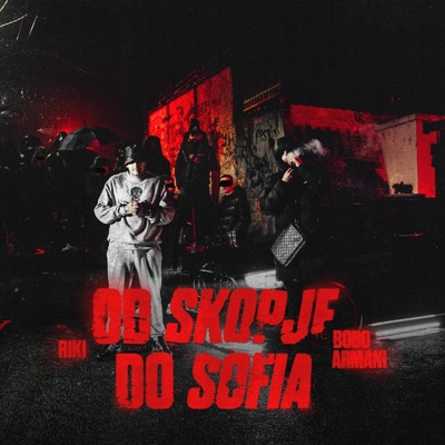 Od Skopje do Sofia (feat. Bobo Armani) - Single