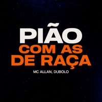 Pião Com as de Raça - Single - DUBOLO & Mc Allan