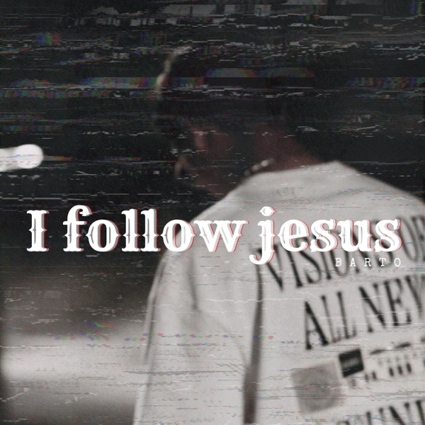 I Follow Jesús
