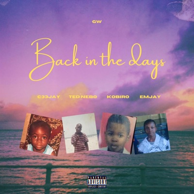 Back in the days (feat. C33jay, Ted Nebo, Kobiro & Emjay) - Single
