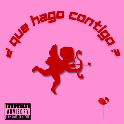 que hago contigo? - Single