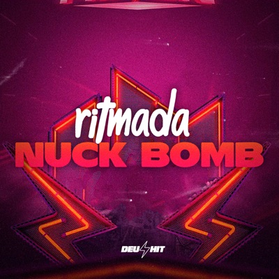 Ritmada Nuck Bomb (feat. Ribeiro MC) - Single