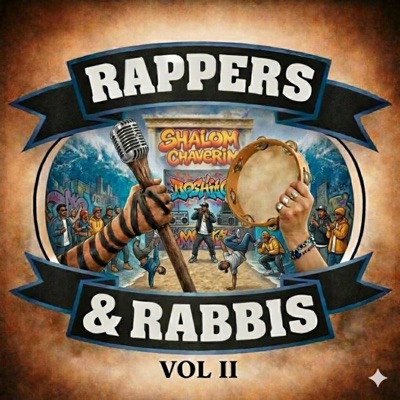 Rappers & Rabbis Volume II