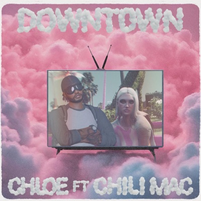 Downtown (feat. Chili Mac) - Single