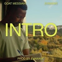 Intro (feat. Goat Messiah & EVAWAVE) - Single - Montblanc