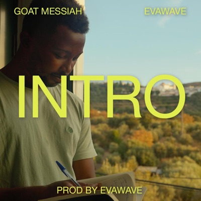 Intro (feat. Goat Messiah & EVAWAVE) - Single