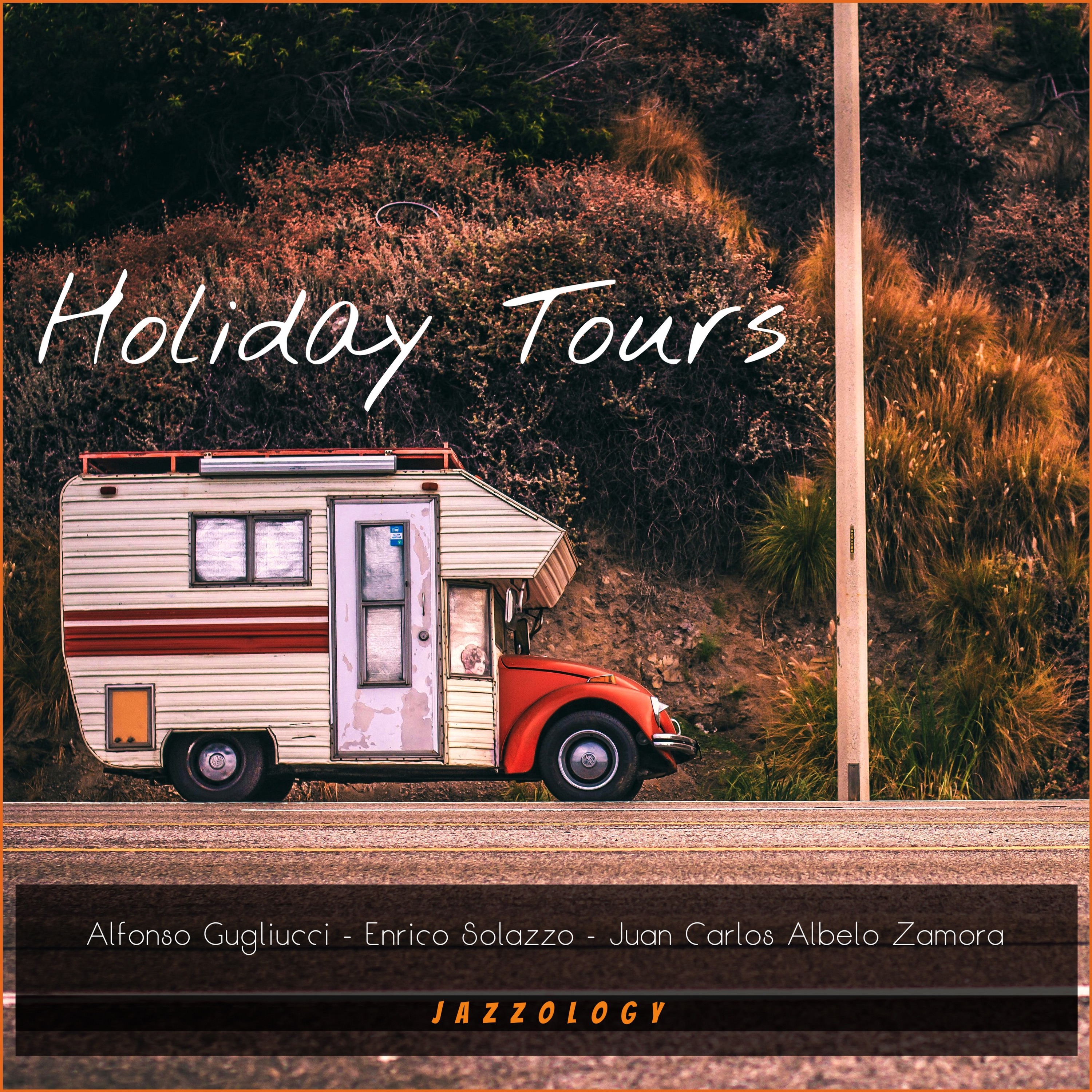Holiday Tours (feat. Jazzology) - Single
