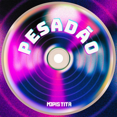 Pesadão - Single