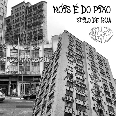 Nóis É do Pixo - Single