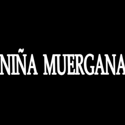 Niña Muergana (feat. Massting, Jhon Wua & Sigal) - Single