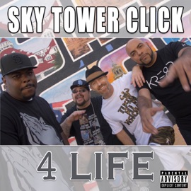 4 Life (feat. KEVINRAY) Sky Tower Click