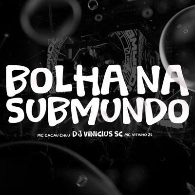 Bolha na Submundo - Single