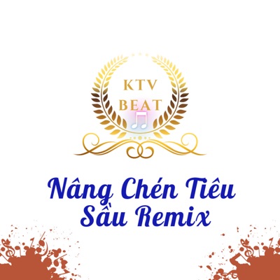 Song - Nâng Chén Tiêu Sầu (Remix) - VNT REMIX