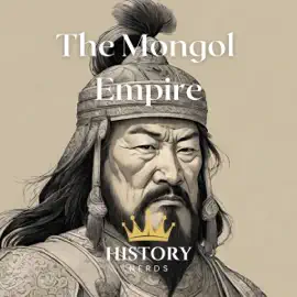 The Mongol Empire: Ancient Empires (Unabridged)
