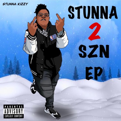 Stunna Szn 2 Ep. - Single