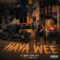 Haya Wee (feat. One six) - Single - K man pro 94