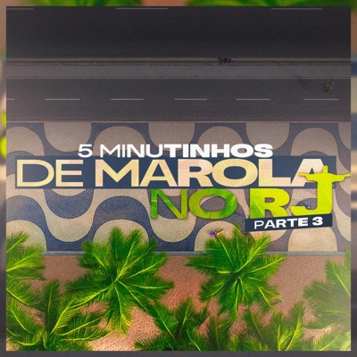 5 MINUTINHOS DE MAROLA NO RJ, Pt. 3 - Single