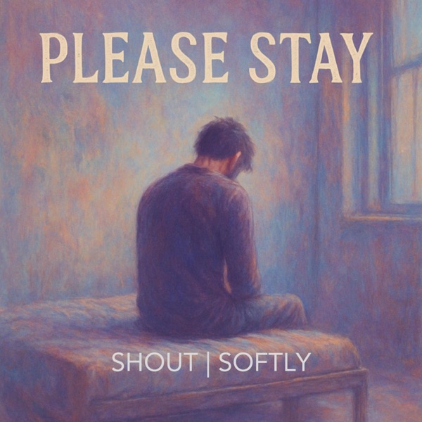 Please Stay