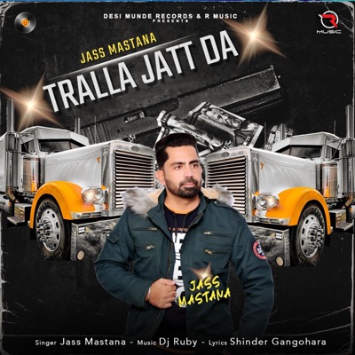 Tralla Jatt Da (feat. Jass Mastana) - Single