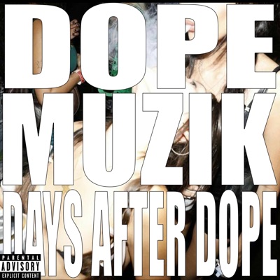 DAYS AFTER DOPE - EP