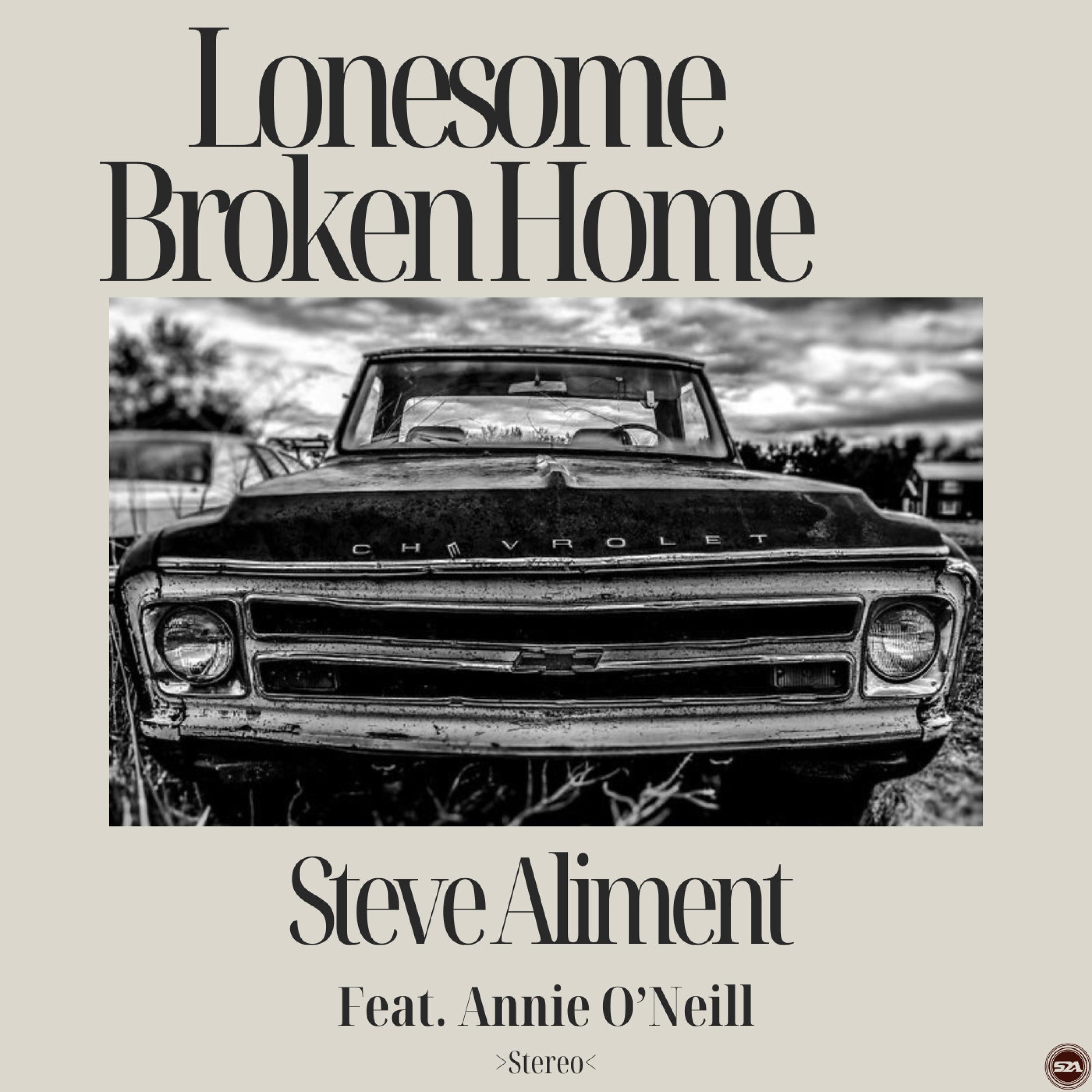 Lonesome Broken Home (feat. Annie O'Neill) - Single