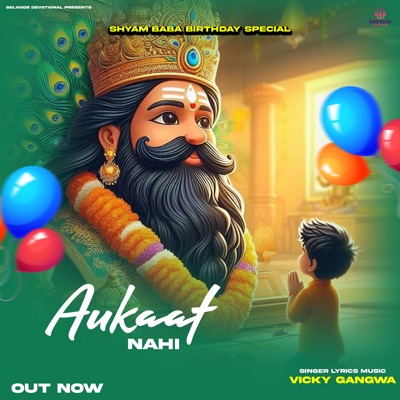 Aukaat Nahi - Single