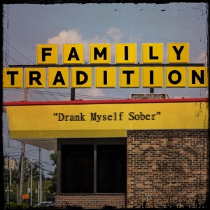 The Family Tradition Band - Drank Myself Sober - Line Dance Music