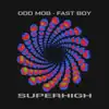 & FAST BOY