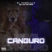 Canguro - Single - El canelilla & Big J on the Track